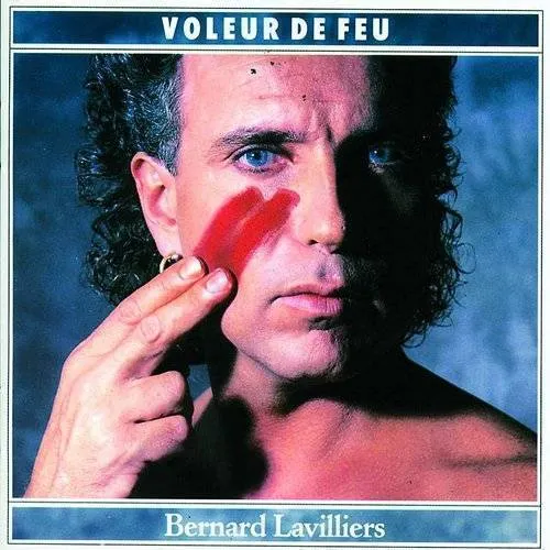 Bernard Lavilliers - Voleur De Feu (Hol)