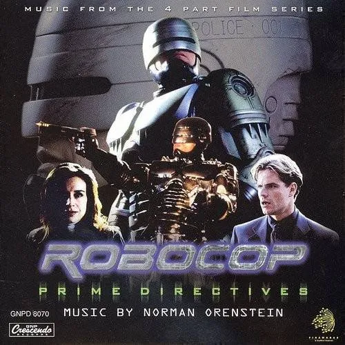Robocop: Prime Directives [TV Series] - Robocop: Prime Directives - Music from the MiniSeries [Soundtrack]