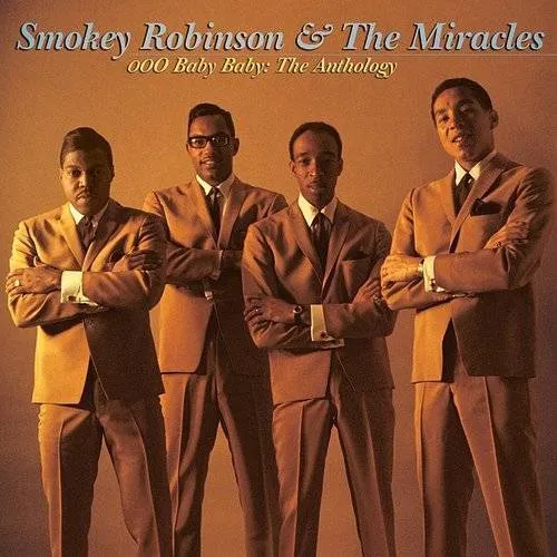 Smokey Robinson & The Miracles - Ooo Baby Baby: The Anthology