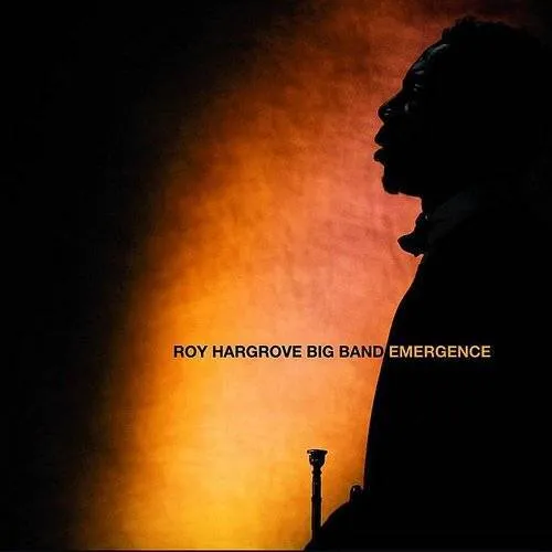 Roy Hargrove - Emergence