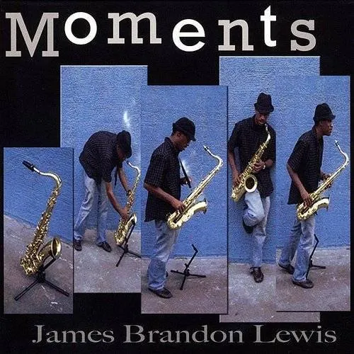 James Brandon Lewis - Moments