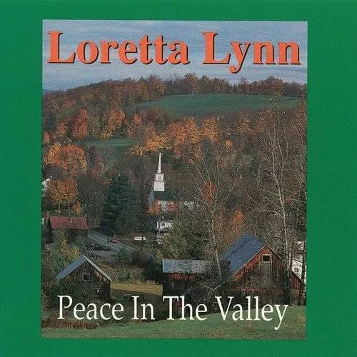 Loretta Lynn - Peace in the Valley