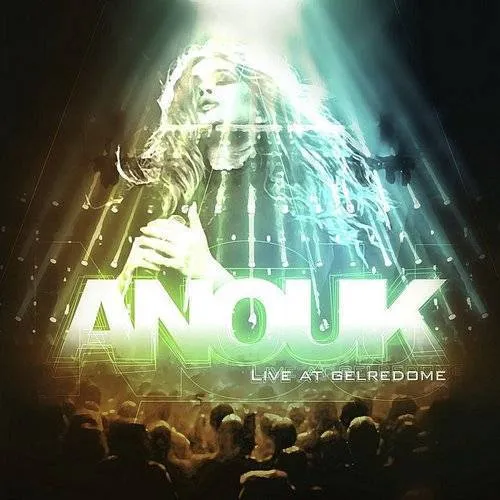 Anouk - Live At Gelredome [Import]
