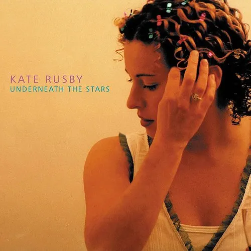 Kate Rusby - Underneath The Stars [Import]