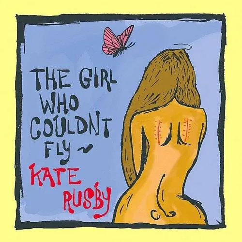 Kate Rusby - Girl Who Couldn't Fly [Import]