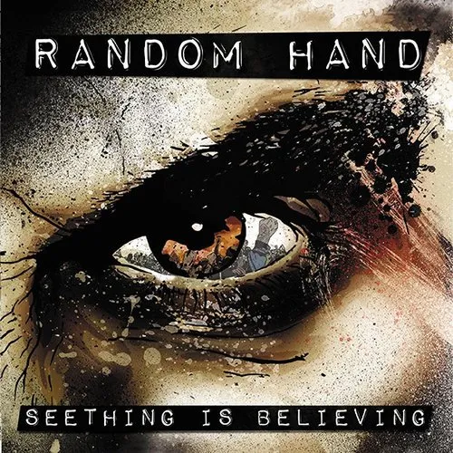 RANDOM HAND - Seething Is Believing (Blk) [Colored Vinyl] (Gol) (Uk)