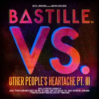 Bastille - Vs. (Other People's Heartache, Pt. III)  [RSD Drops 2021]