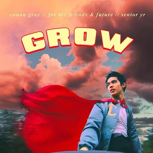 Conan Gray - Grow - Single