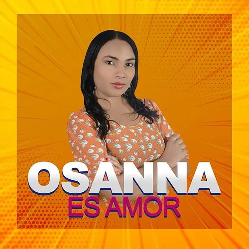 Osanna - Es Amor