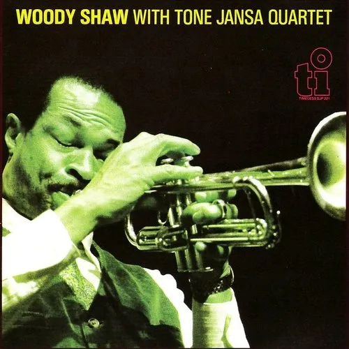 Woody Shaw - Woody Shaw With Tone Jansa Quartet [Remastered] (Jpn)