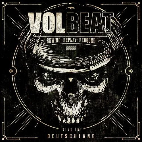 Volbeat - Rewind, Replay, Rebound (Live In Deutschland)