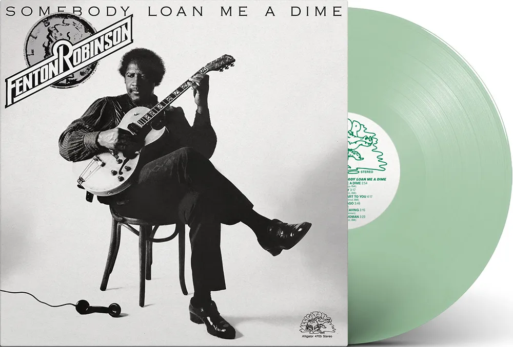 Fenton Robinson - Somebody Loan Me A Dime [RSD Essential Indie Colorway Coke Bottle Green LP]