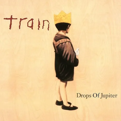 Train - Drops Of Jupiter (20th Anniversary Edition)