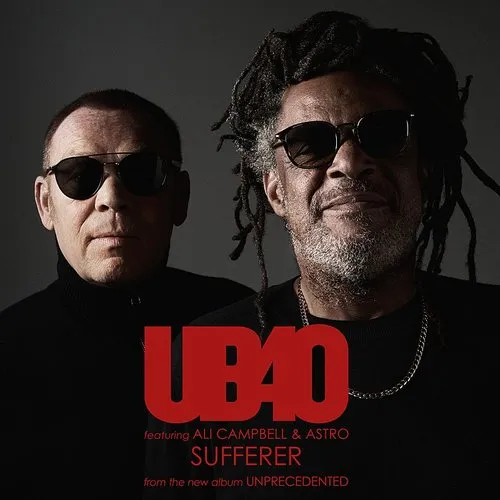 UB40 featuring Ali Campbell & Astro - Sufferer - Single