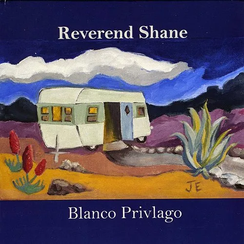 Reverend Shane - Blanco Privlago