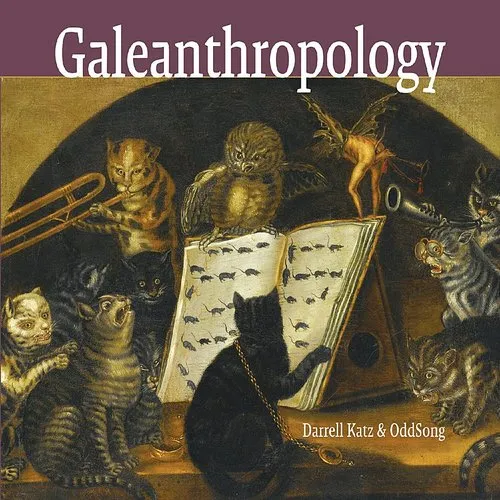 Darrell Katz - Galeanthropology