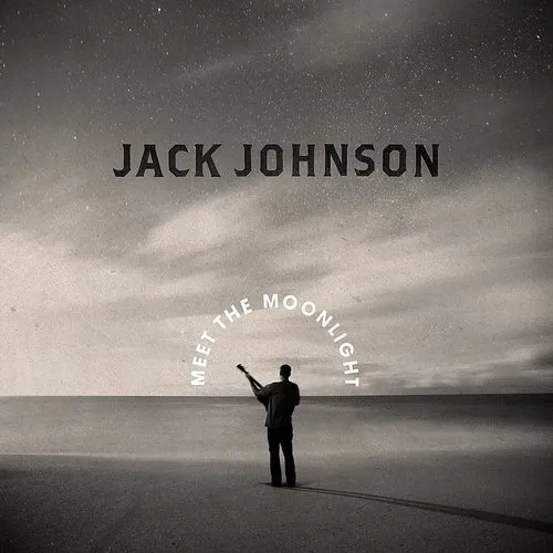 Jack Johnson - Meet The Moonlight - Single