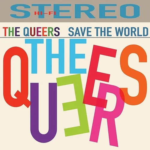 Queers - Save The World (Uk)
