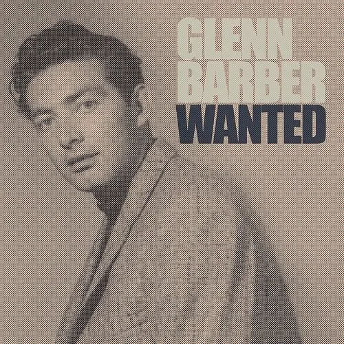 Glenn Barber - Wanted