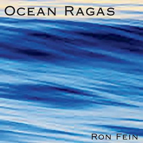 Ron Fein - Ocean Ragas (Cdrp)