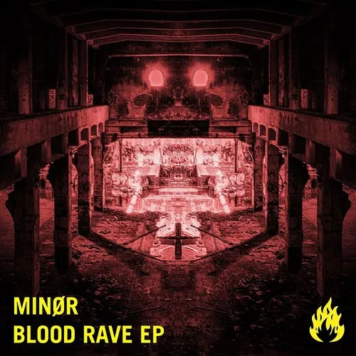 Minor - Blood Rave EP