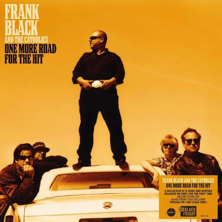 Frank Black & The Catholics - One More Road For The Hit [RSD Black Friday 2022]